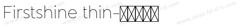 Firstshine thin字体转换